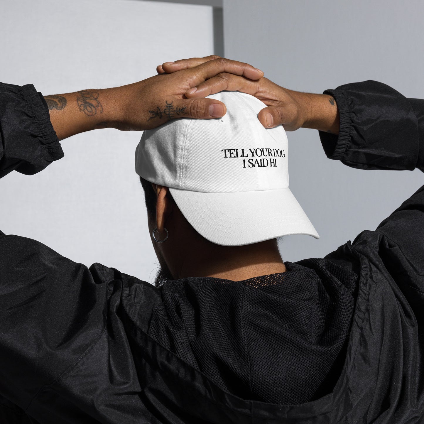 "Tell Your Dog I Said Hi" Branded Cap